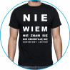 NIE WIEM NIE ZNAM SIĘ NIE ORIENTUJĘ SIĘ ZAROBIONY JESTEM