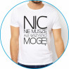 NIC NIE MUSZĘ ALE WSZYSTKO MOGĘ!