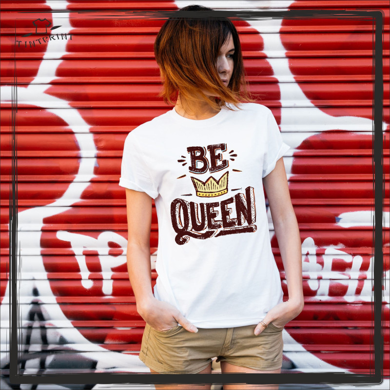 Be Queen Be Queen