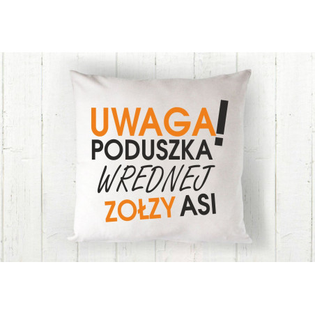 Uwaga! poduszka wrednej zołzy