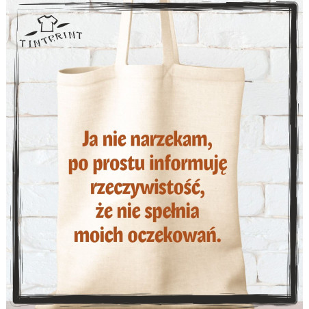 Ja nie narzekam...