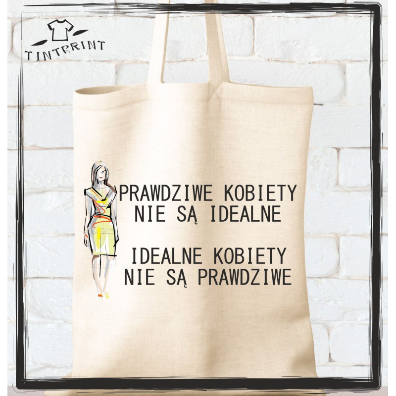 Prawdziwe kobiety nie są idealne ... Prawdziwe kobiety nie są idealne ...