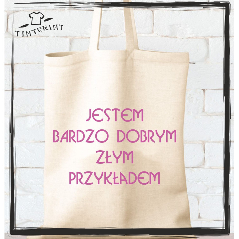 Jestem bardzo dobrym złym przykładem Jestem bardzo dobrym złym przykładem