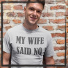 my wife said no