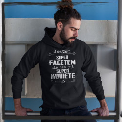 Jestem super facetem ale mam już super kobietę