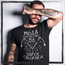 MOJA DZIEWCZYNA MA SUPER CHŁOPAKA