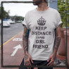 KEEP DISTANCE I HAVE GIRL FRIEND