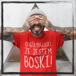 KRĄŻĄ POGŁOSKI ŻE JESTM BOSKI