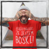 KRĄŻĄ POGŁOSKI ŻE JESTM BOSKI