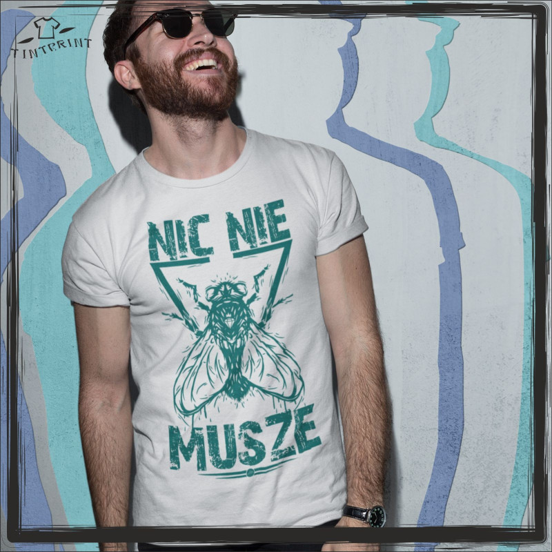 ANIC NIE MUSZE ANIC NIE MUSZE