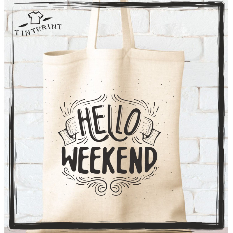 HELLO WEEKEND HELLO WEEKEND