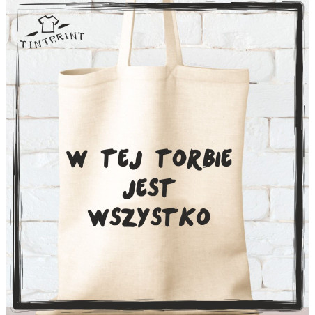 W TEJ TORBIE JEST WSZYSTKO