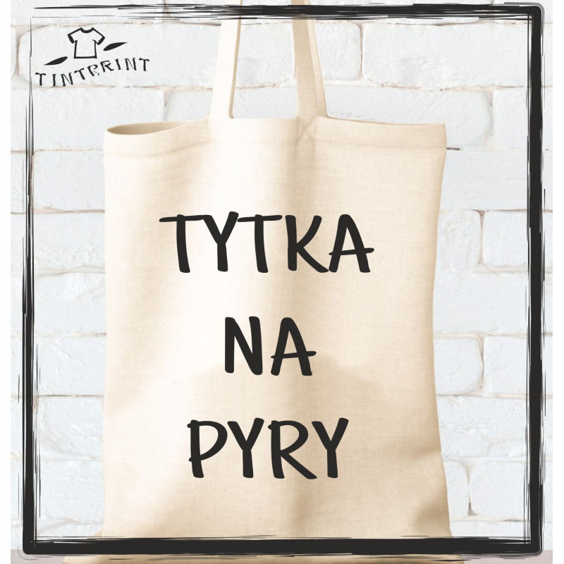 TYTKA NA PYRY TYTKA NA PYRY