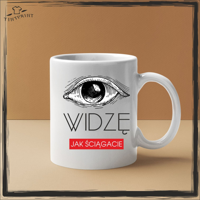 WIDZĘ JAK ŚCIĄGACIE WIDZĘ JAK ŚCIĄGACIE