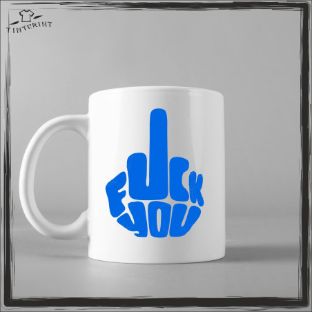 F... YOU