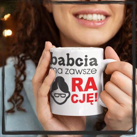 BABCIA MA ZAWSZE RACJĘ