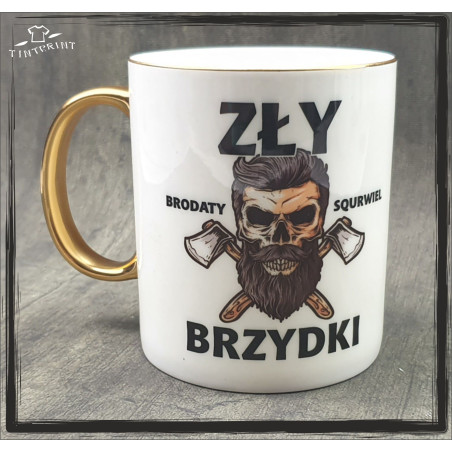 ZŁY BRZYDKI BRODATY SQURWIEL KUBEK Z NADRUKIEM tintprint