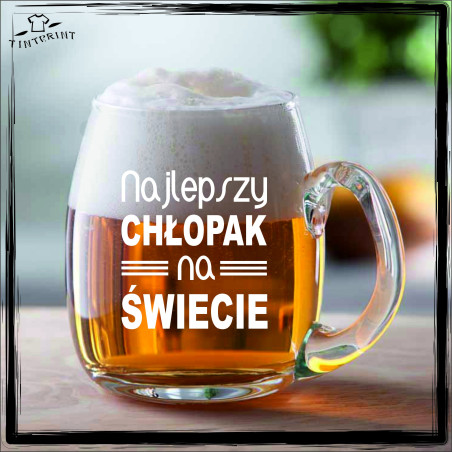 NAJLEPSZY CHŁOPAK NA ŚWIECIE  KUFEL Z GRAWEREM