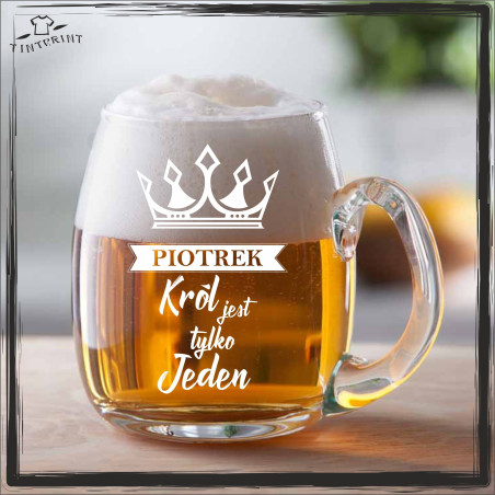 (IMIĘ) KRÓL JEST TYLKO JEDEN KUFEL Z GRAWEREM