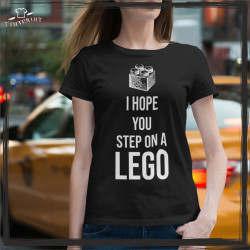 i hope u step on a lego 