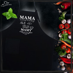 Fartuch - Mama zastąpi każdego, ale nikt nie zastąpi mamy
