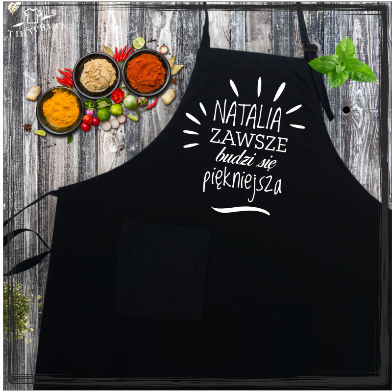 Fartuch - (imię) zawsze budzi się piękniejsza Fartuch - (imię) zawsze budzi się piękniejsza
