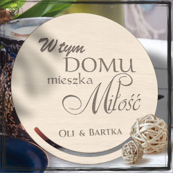 Baza grawerowana w tym domu mieszka milosc
