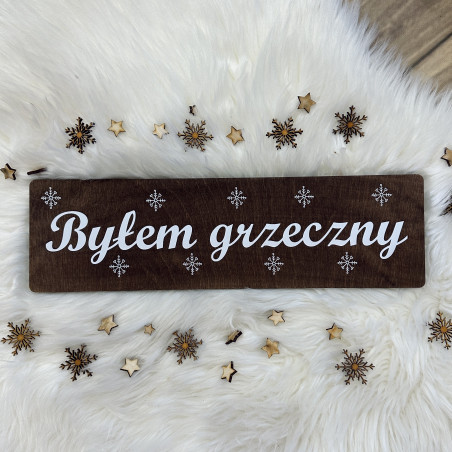Drewniana tabliczka podłużna byłem grzeczny bejcowana