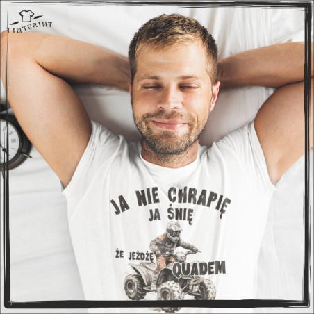 Ja nie chrapię ja śnię 