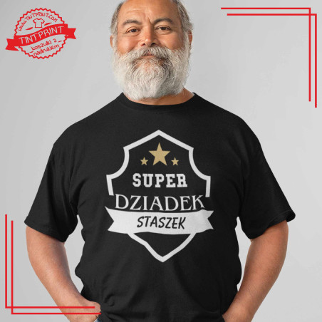 "Super Dziadek" – Koszulka z Twoim imieniem!
Wyjątkowy prezent na Dzień Dziadka.