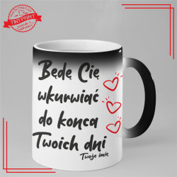 Kubek „Będę Cię wkur... – zabawny prezent dla par