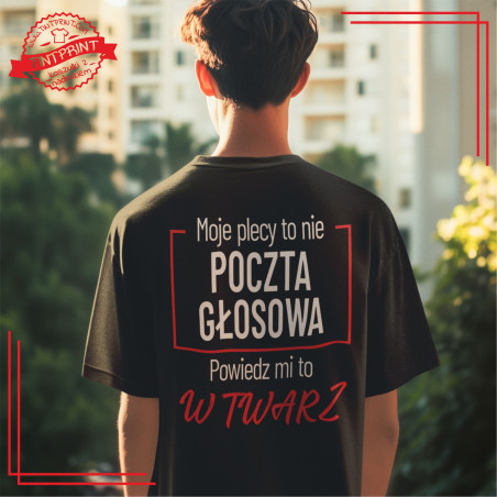 Moje plecy to nie poczta głosowa – koszulka z nadrukiem, Tintprint