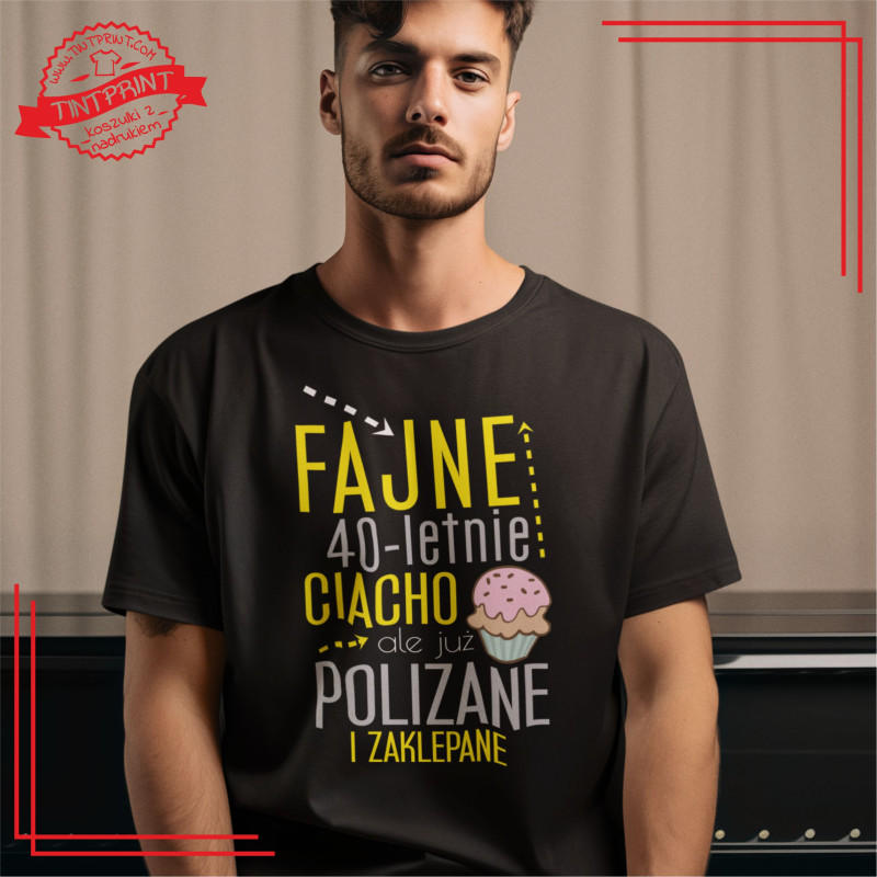 Fajne [WIEK]-letnie ciacho – koszulka na urodziny, śmieszny prezent