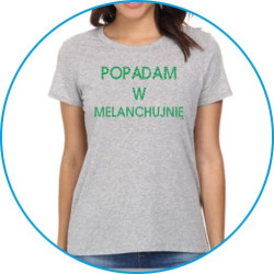 popadam w melanchujnię
