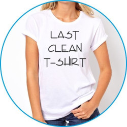 last clean t-shirt
