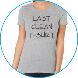 last clean t-shirt