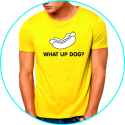 what up dog