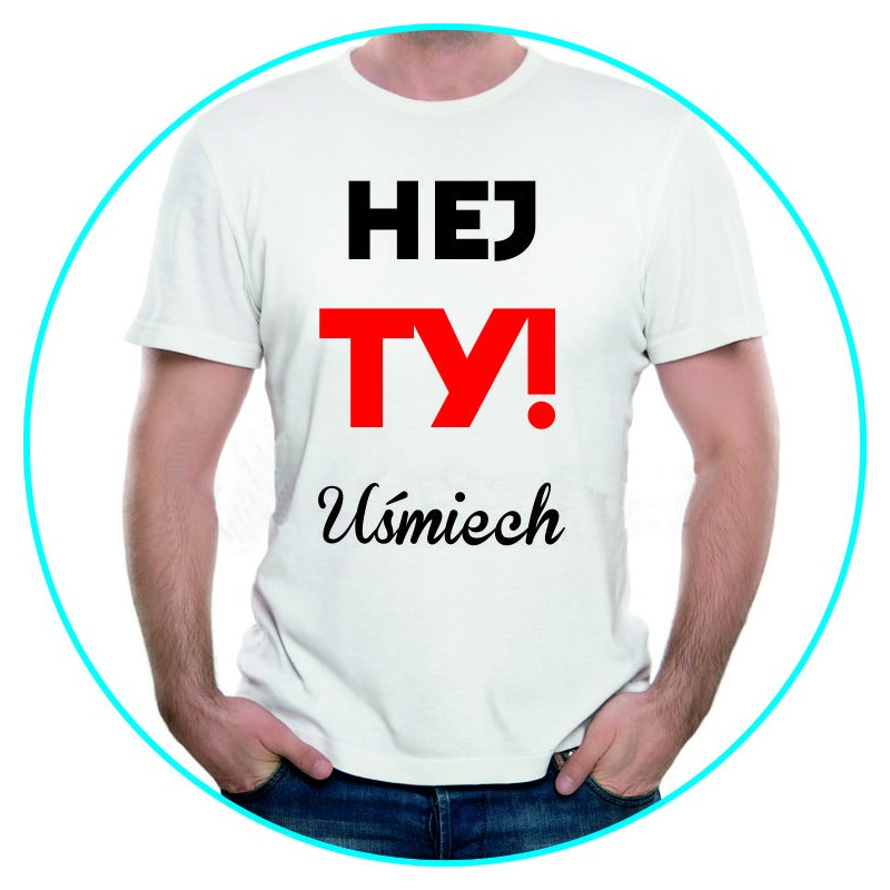 hej ty uśmiech