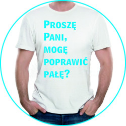 proszę pani...