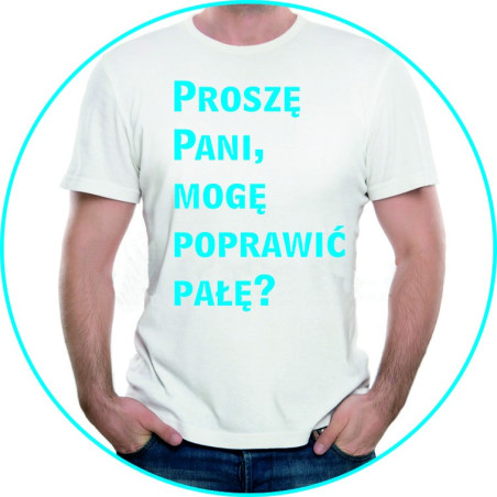 proszę pani...