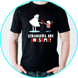 strangers are awsome