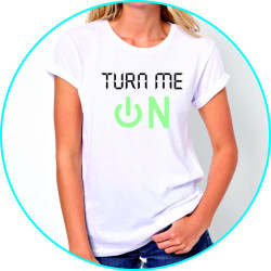 turn me on