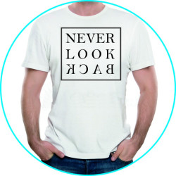 never look back