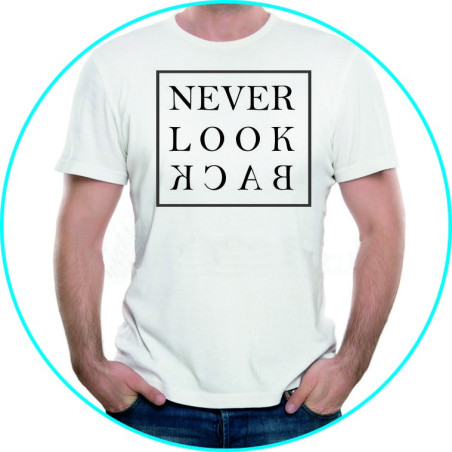 never look back
