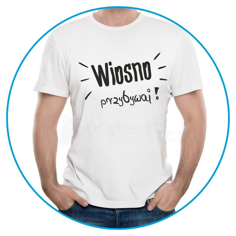 Wiosono ptzybywaj Wiosono ptzybywaj